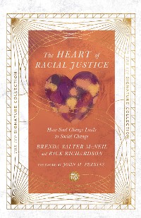 Cover The Heart of Racial Justice