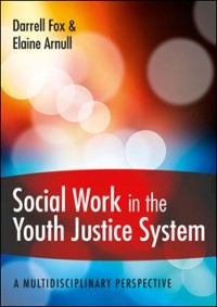 Cover Social Work in the Youth Justice System: a Multidisciplinary Perspective