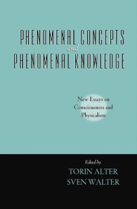 Cover Phenomenal Concepts and Phenomenal Knowledge