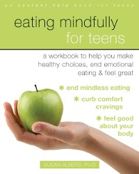 Cover Eating Mindfully for Teens