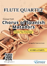 Cover Flute Quartet "Chorus of Spanish Matadors" score & parts