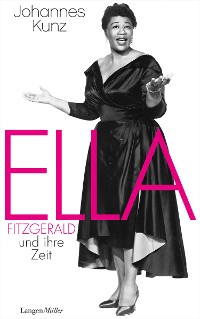 Cover Ella Fitzgerald und ihre Zeit