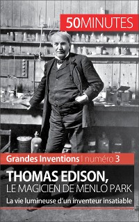 Cover Thomas Edison, le magicien de Menlo Park