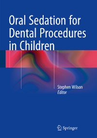 Cover Oral Sedation for Dental Procedures in Children