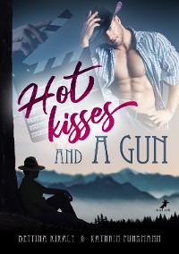 Cover Hot kisses and a gun