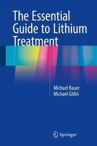 Cover The Essential Guide to Lithium Treatment