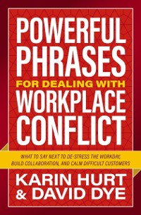 Cover Powerful Phrases for Dealing with Workplace Conflict