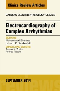 Cover Electrocardiography of Complex Arrhythmias, An Issue of Cardiac Electrophysiology Clinics