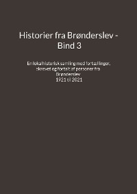 Cover Historier fra Brønderslev - Bind 3