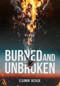 Cover Burned and Unbroken