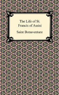 Cover The Life of St. Francis of Assisi