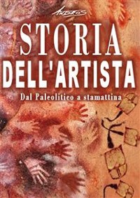 Cover Storia dell'artista - Dal Paleolitico a stamattina