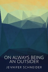 Cover On Always Being An Outsider