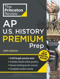 Cover Princeton Review AP U.S. History Premium Prep, 24th Edition