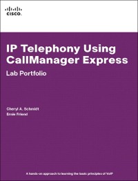 Cover IP Telephony Using CallManager Express Lab Portfolio