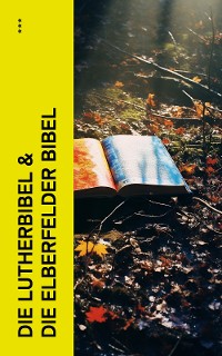 Cover Die Lutherbibel & Die Elberfelder Bibel