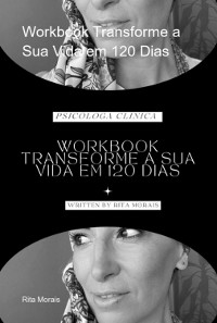 Cover Workbook Transforme A Sua Vida Em 120 Dias