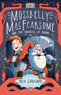 Cover Mossbelly MacFearsome and the Dwarves of Doom