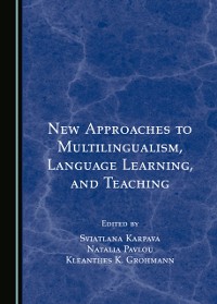 Cover New Approaches to Multilingualism, Language Learning, and Teaching