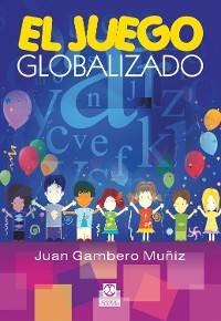Cover El juego globalizado (Color)