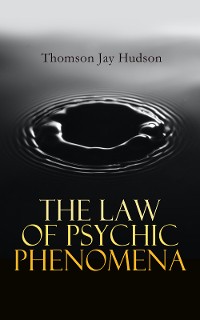 Cover The Law of Psychic Phenomena