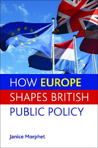 Cover How Europe Shapes British Public Policy