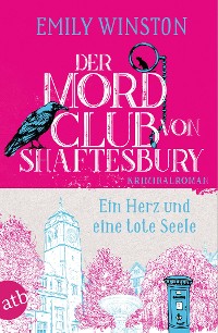 Cover Der Mordclub von Shaftesbury – Ein Herz und eine tote Seele