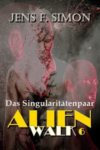 Cover Das Singularitätenpaar (AlienWalk 6)