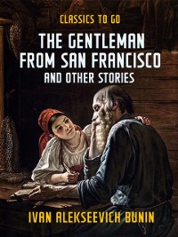 Cover Gentleman from San Francisco, and Other Stories