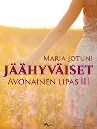 Cover Jäähyväiset: Avonainen lipas III