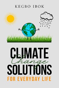 Cover Climate Change Solutions For Everyday Life