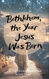 Cover Bethlehem, the Year Jesus Was Born