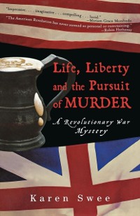 Cover Life, Liberty and the Pursuit of Murder