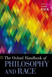 Cover Oxford Handbook of Philosophy and Race