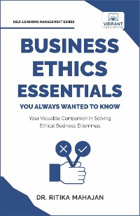 Cover Business Ethics Essentials You Always Wanted To Know