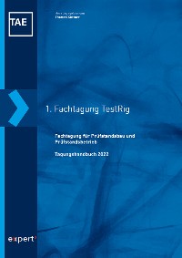 Cover 1. Fachtagung für Prüfstandsbau und Prüfstandsbetrieb (TestRig)