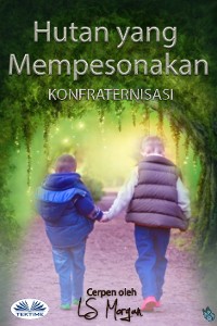 Cover Hutan Yang Mempesonakan