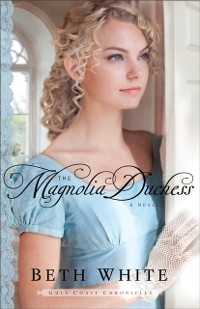 Cover Magnolia Duchess (Gulf Coast Chronicles Book #3)