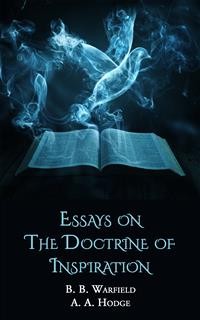 Cover Essays on the Doctrine of Inspiration