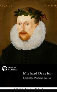 Cover Delphi Collected Works of Michael Drayton (Illustrated)