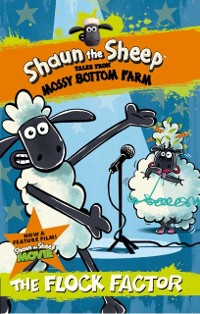 Cover Shaun the Sheep: The Flock Factor