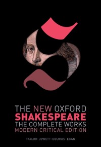 Cover New Oxford Shakespeare: Modern Critical Edition