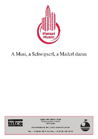 Cover A Musi, a Schwipserl, a Maderl dazua