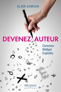 Cover Devenez auteur - Concevez - Rédigez - Exploitez