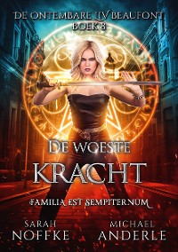 Cover De woeste kracht