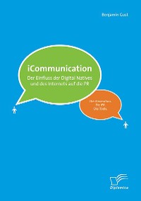 Cover iCommunications: Der Einfluss der Digital Natives und des Internets auf die PR