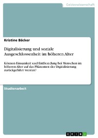 Cover Digitalisierung und soziale Ausgeschlossenheit im höheren Alter