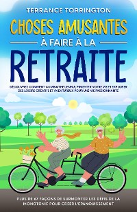 Cover Choses Amusantes à Faire à la Retraite