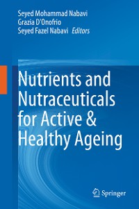 Cover Nutrients and Nutraceuticals for Active & Healthy Ageing