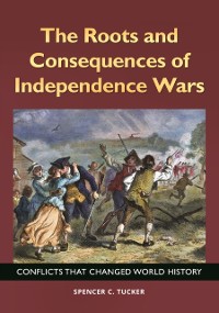 Cover Roots and Consequences of Independence Wars